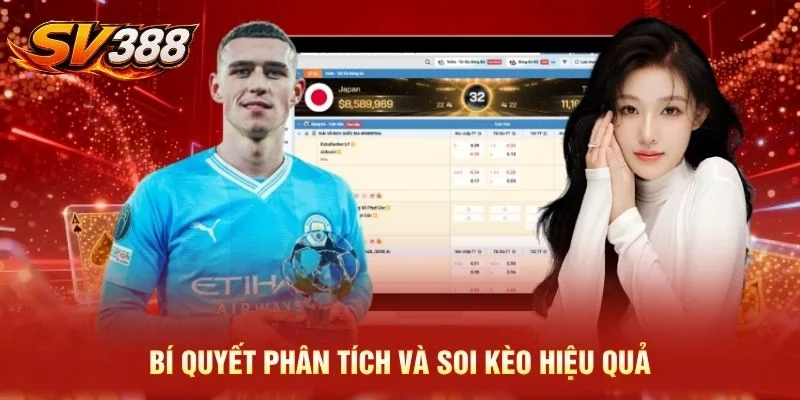 Bí quyết phân tích và soi kèo hiệu quả