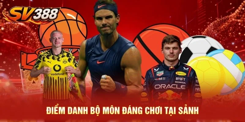 Điểm danh bộ môn đáng chơi tại sảnh